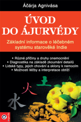 Agnivása, Áčárja - Úvod do ájurvédy