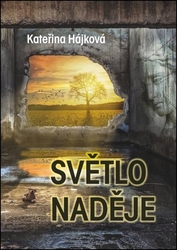 Hájková, Kateřina - Světlo naděje