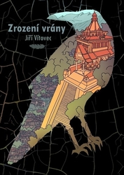 Vítovec, Jiří - Zrození vrány