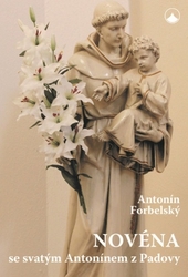 Forbelský, Antonín - Novéna se svatým Antonínem z Padovy