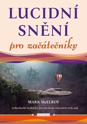 McElroy, Mark - Lucidní snění pro začátečníky