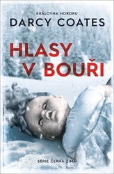 Coates, Darcy - Hlasy v bouři