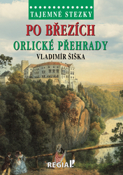 Šiška, Vladimír - Po březích Orlické přehrady