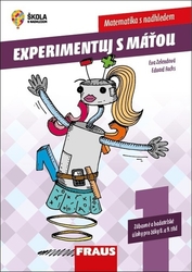 Fuchs, Eduard; Zelendová, Eva - Experimentuj s Máťou Matematika s nadhledem