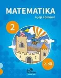 Molnár, Josef; Mikulenková, Hana - Matematika a její aplikace pro 2. ročník 2. díl