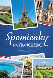 Balažovjech, Ivan - Spomienky na Francúzsko