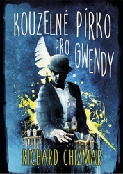 King, Stephen; Chizmar, Richard - Kouzelné pírko pro Gwendy