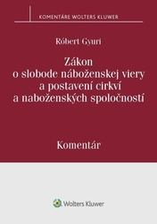 Gyuri, Róbert - Zákon o slobode náboženskej viery a postavení cirkví a náboženských spoločností