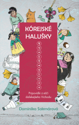 Sakmárová, Dominika - Kórejské halušky