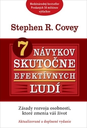 Covey, Stephen R. - 7 návykov skutočne efektívnych ľudí