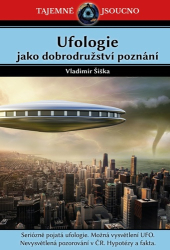 Šiška, Vladimír - Ufologie jako dobrodružství poznání