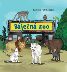 Kops, Petr; Kopsová, Kamila - Báječná ZOO