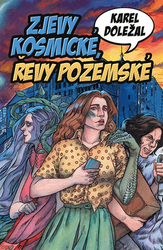 Doležal, Karel - Zjevy kosmické, řevy pozemské