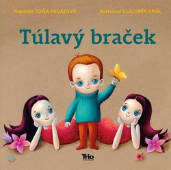 Revajová, Toňa - Túlavý braček