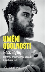 Ross, Edgley - Umění odolnosti