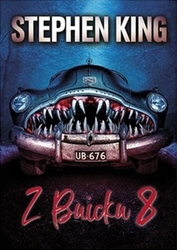 King, Stephen - Z Buicku 8