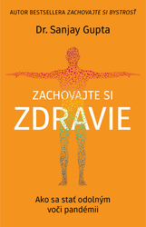 Gupta, Sanjay - Zachovajte si zdravie