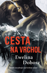 Dobosz, Ewelina - Cesta na vrchol