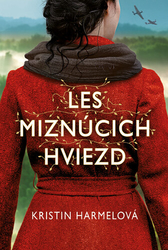 Harmelová, Kristin - Les miznúcich hviezd