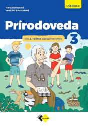 Rochovská, Ivana; Zvončeková, Veronika - Prírodoveda pre 3.ročník ZŠ - učebnica