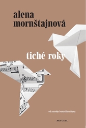 Mornštajnová, Alena - Tiché roky