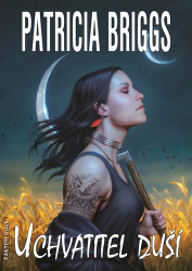 Briggs, Patricia - Uchvatitel duší