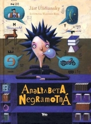 Uličiansky, Ján - Analfabeta Negramotná