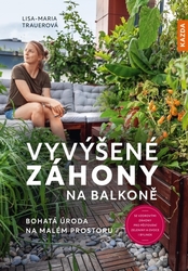 Trauerová, Lisa-Maria - Vyvýšené záhony na balkoně