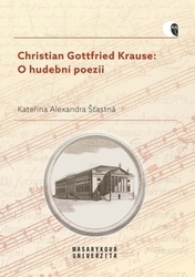 Šťastná, Kateřina Alexandra - Christian Gottfried Krause: O hudební poezii