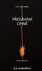 Podlesný, Peter - Předávání ohně