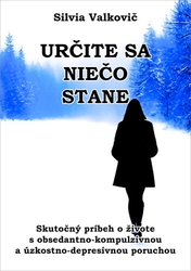 Valkovič, Silvia - Určite sa niečo stane