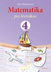 Dienerová, Eva - Matematika pre štvrtákov