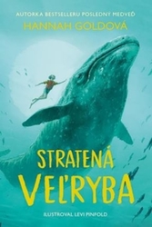 Goldová, Hannah; Pinfold, Levi - Stratená veľryba