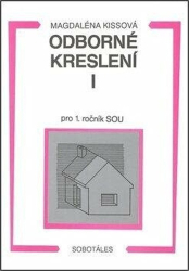 Kissová, Magdaléna - Odborné kreslení I pro 1. ročník SOU