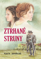 Javořická, Vlasta - Ztrhané struny