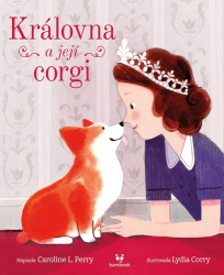 Corry, Lydia; Perry, L. Caroline - Královna a její corgi