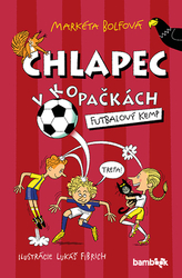 Bolfová, Markéta - Chlapec v kopačkách Futbalový kemp