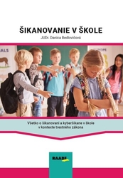 Bedlovičová, Danica - Šikanovanie v škole