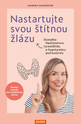 Hauserová, Hannah - Nastartujte svou štítnou žlázu