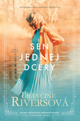 Riversová, Francine - Sen jednej dcéry