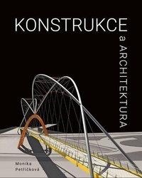 Petříčková, Monika - Konstrukce a architektura