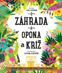 Laferton, Carl - Záhrada, opona a kríž