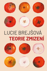 Brejšová, Lucie - Teorie zmizení