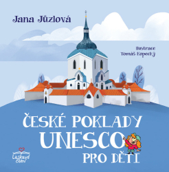 Jůzlová, Jana - České poklady UNESCO pro děti