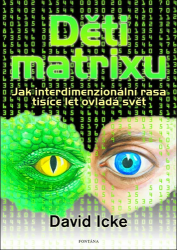 Icke, David - Děti matrixu