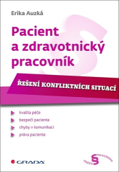 Auzká, Erika - Pacient a zdravotnický pracovník