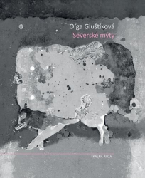 Gluštíková, Oľga - Severské mýty