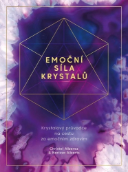 Alberez, Christel; Alberts, Nerissa - Emoční síla krystalů