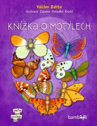 Bárta, Václav; Krutá, Zuzana Dreadka - Knížka o motýlech