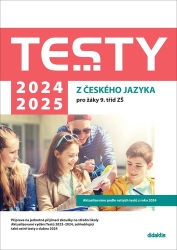 Vacíková, Michala; Peštuková, Lucie; Nováková, Julie - Testy 2024-2025 z českého jazyka pro žáky 9. tříd ZŠ